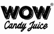 Wow Candy Juice